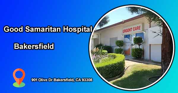 Good Samaritan Hospital Doctor List in Bakersfield